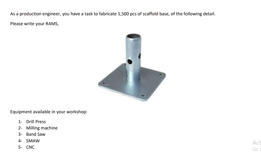 As a production engineer, you have a task to