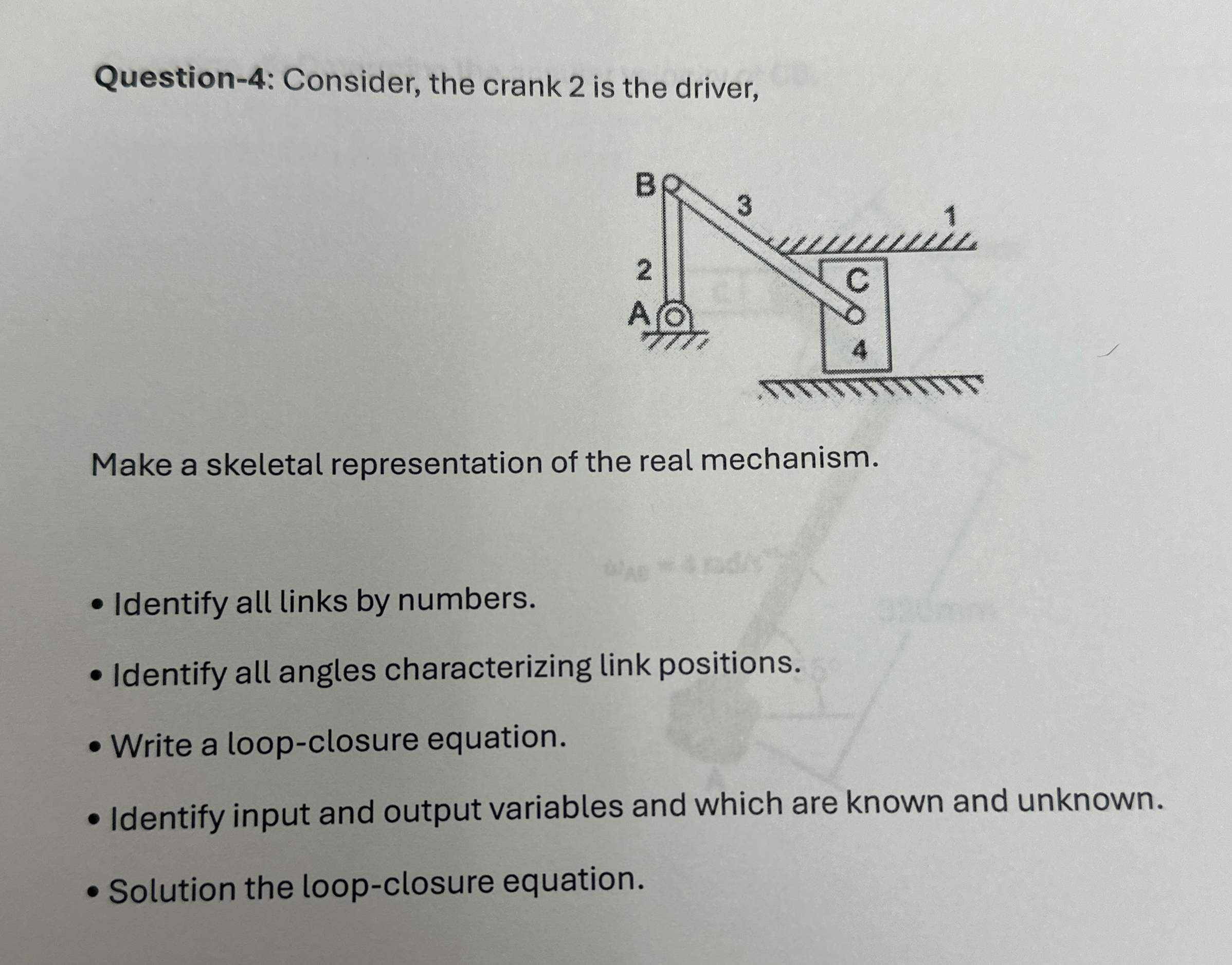 Question - 4 : Consider, the crank 2 is the