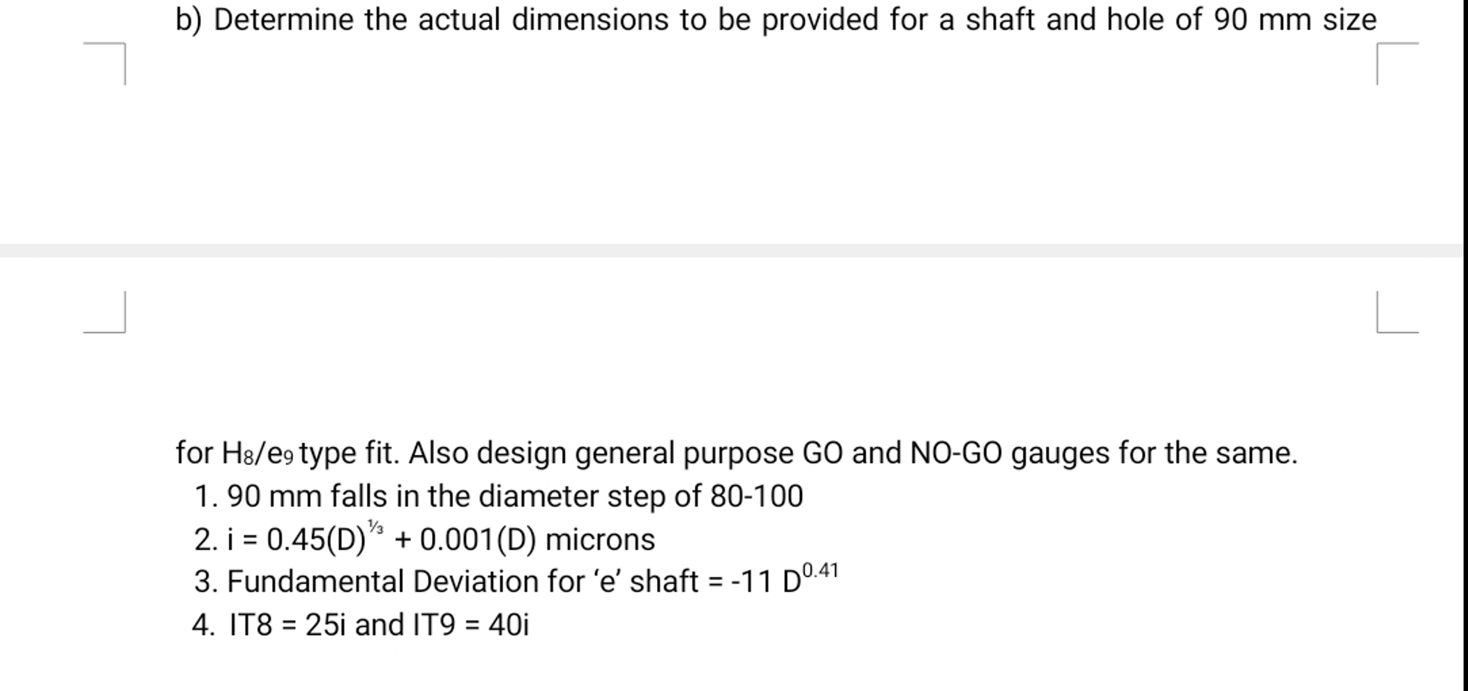 b ) Determine the actual dimensions to be