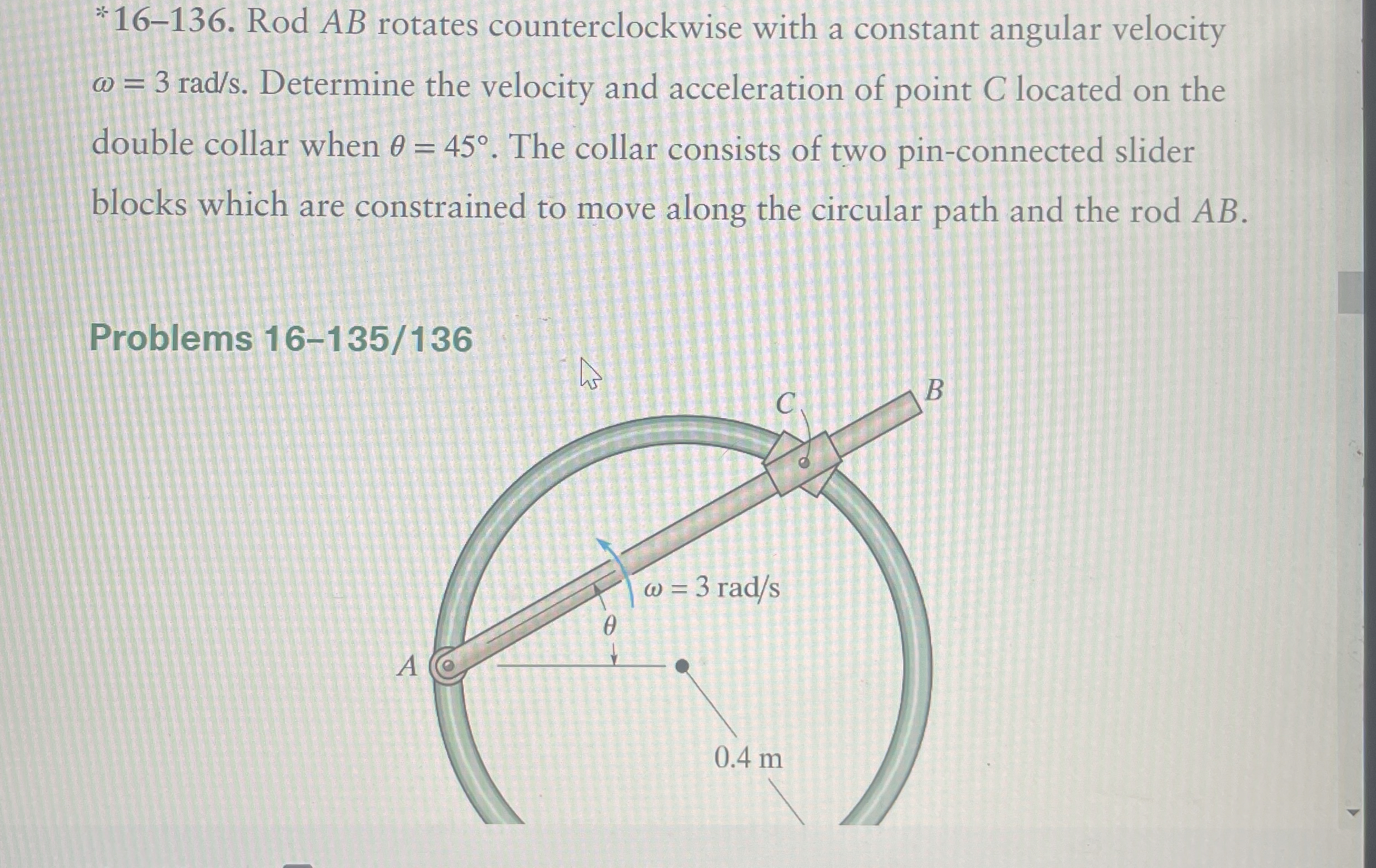 * 1 6 - 1 3 6 . Rod A B rotates counterclockwise