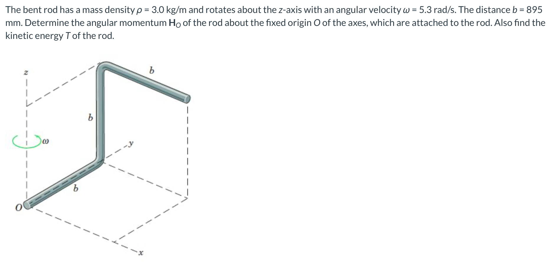 The bent rod has a mass density = 3 . 0 k g m and