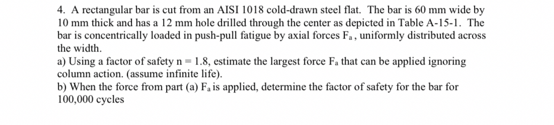 A rectangular bar is cut from an AISI 1 0 1 8