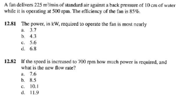 A fan delivers 2 2 5 m 3 ? ? m i n of standard