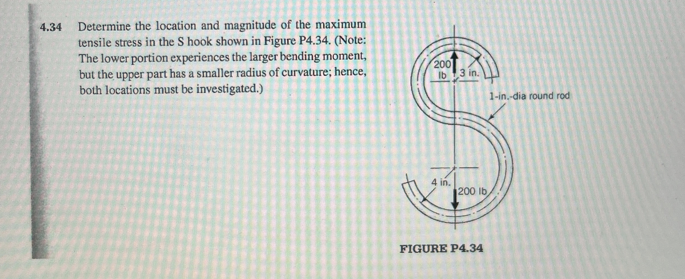 4 . 3 4 Determine the location and magnitude of