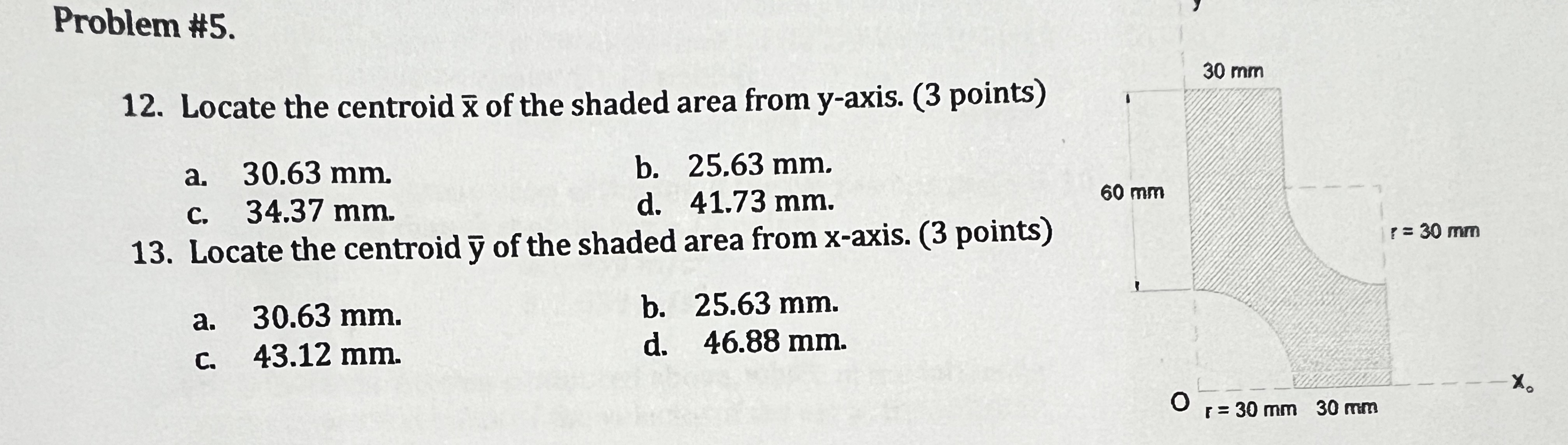 Problem # 5 . 1 2 . Locate the centroid x of the