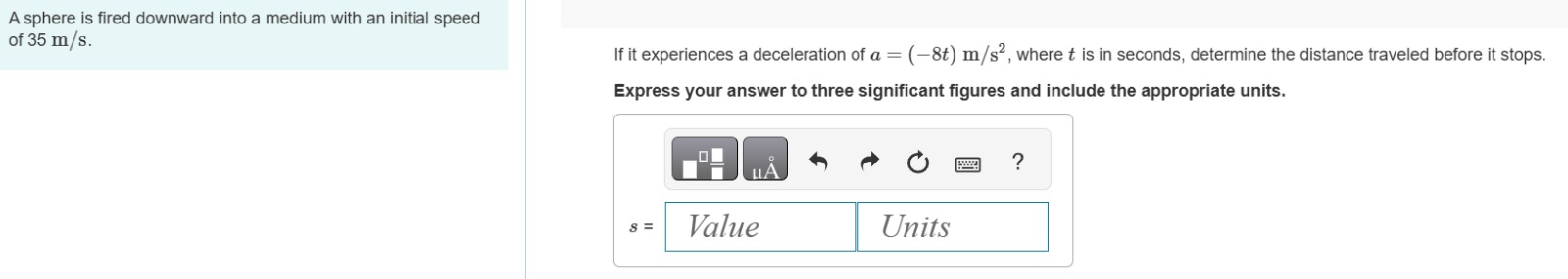 A sphere is fired downward into a medium with an