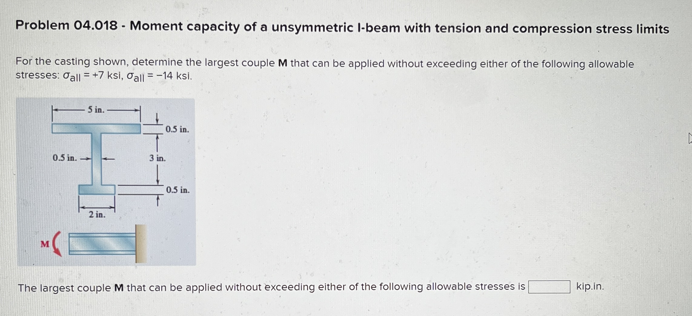 Problem 0 4 . 0 1 8 - Moment capacity of a