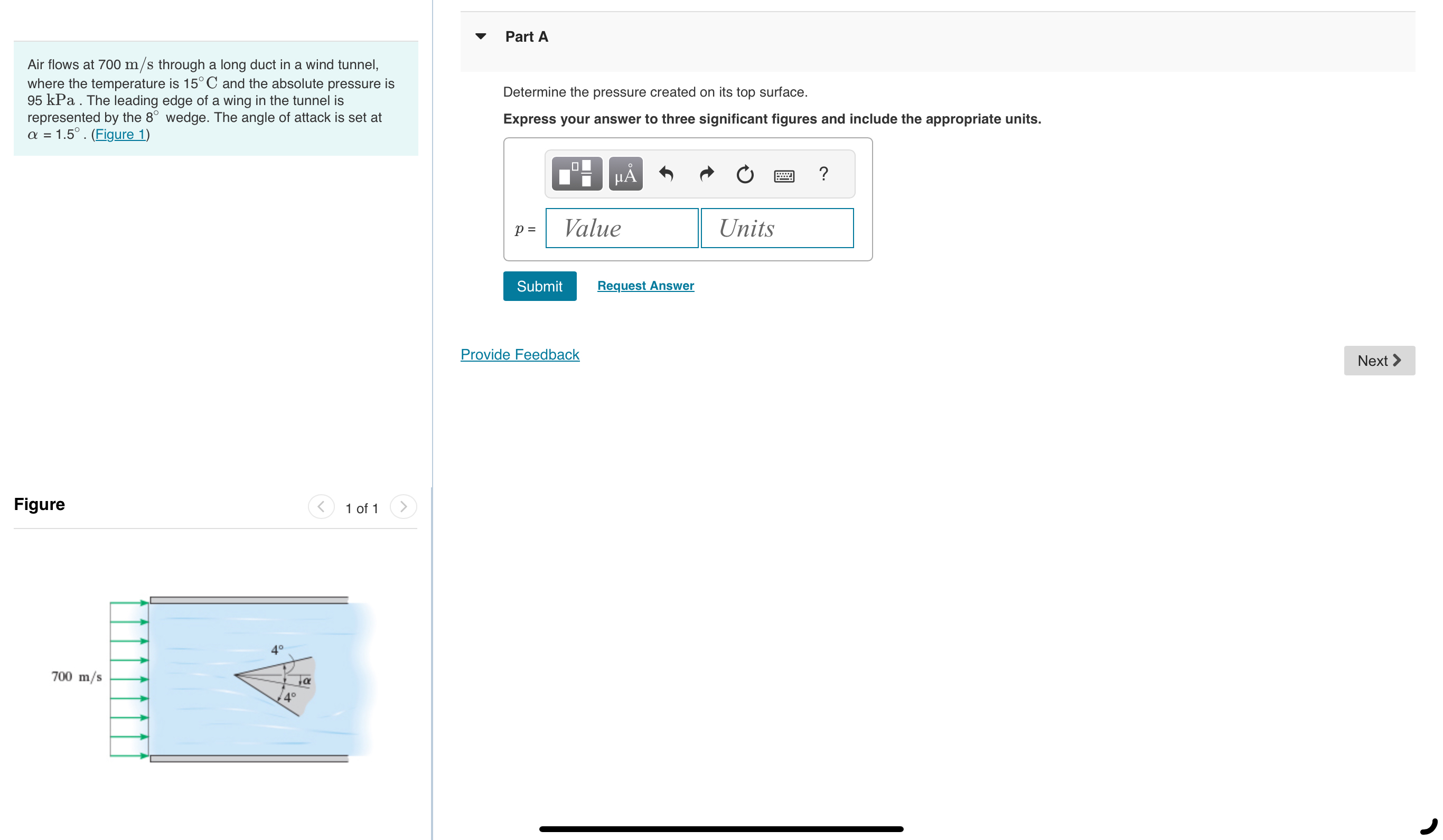 Air flows at 7 0 0 m s through a long duct in a