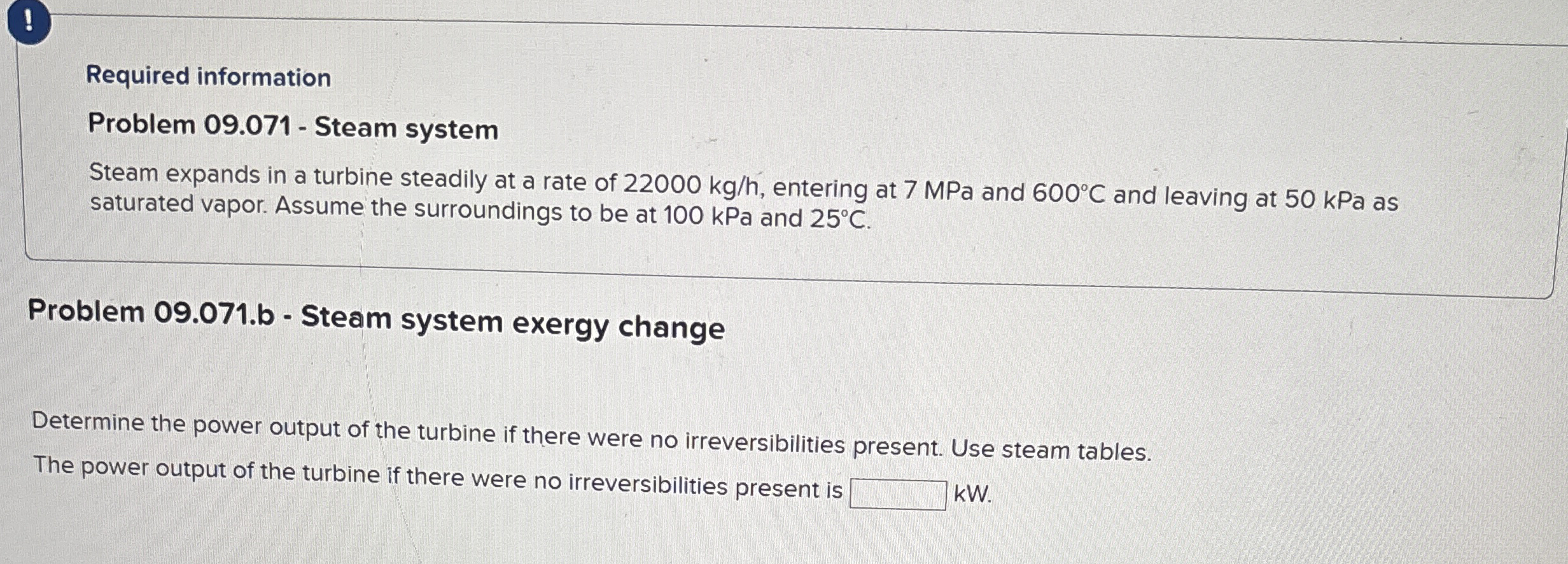 ! Required information Problem 0 9 . 0 7 1 -