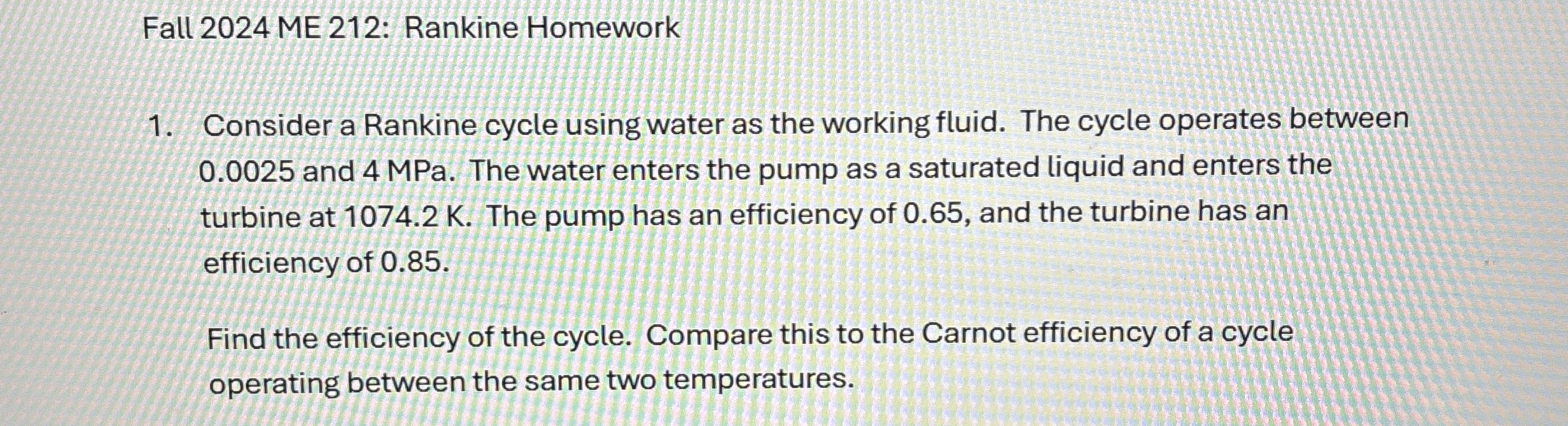 Fall 2 0 2 4 ME 2 1 2 : Rankine Homework Consider