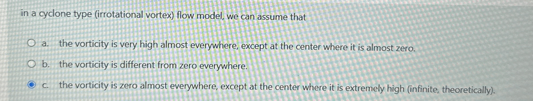 in a cyclone type ( irrotational vortex ) flow