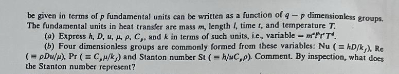Dimensionless groups: Buckingham n theorem In