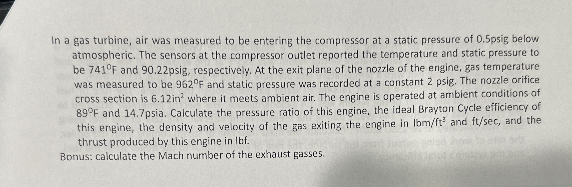 In a gas turbine, air was measured to be entering
