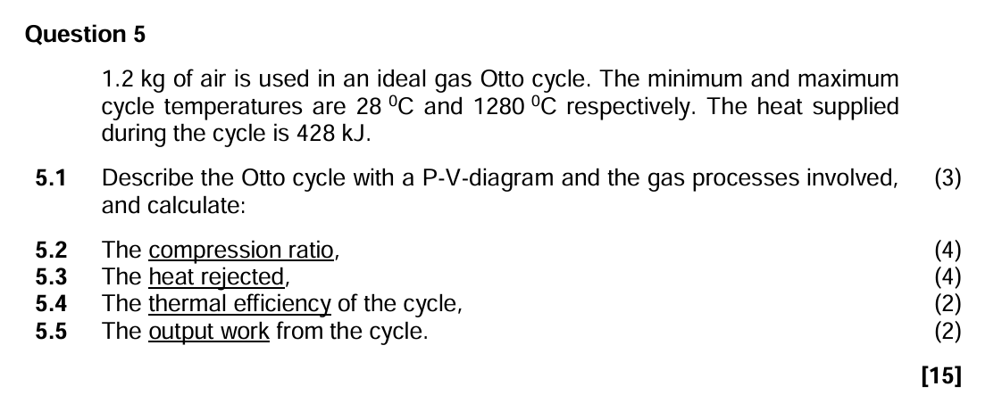1 . 2 kg of air is used in an ideal gas Otto