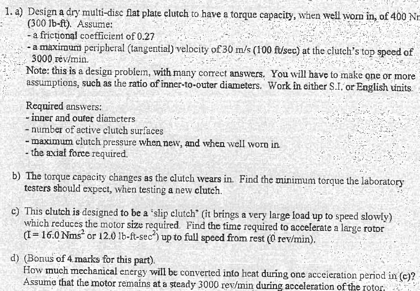 a ) Design a dry multi - disc flat plate clutch