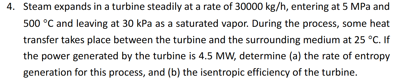 4 . Steam expands in a turbine steadily at a rate
