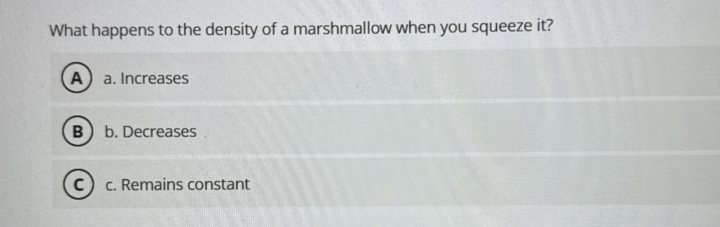 What happens to the density of a marshmallow when
