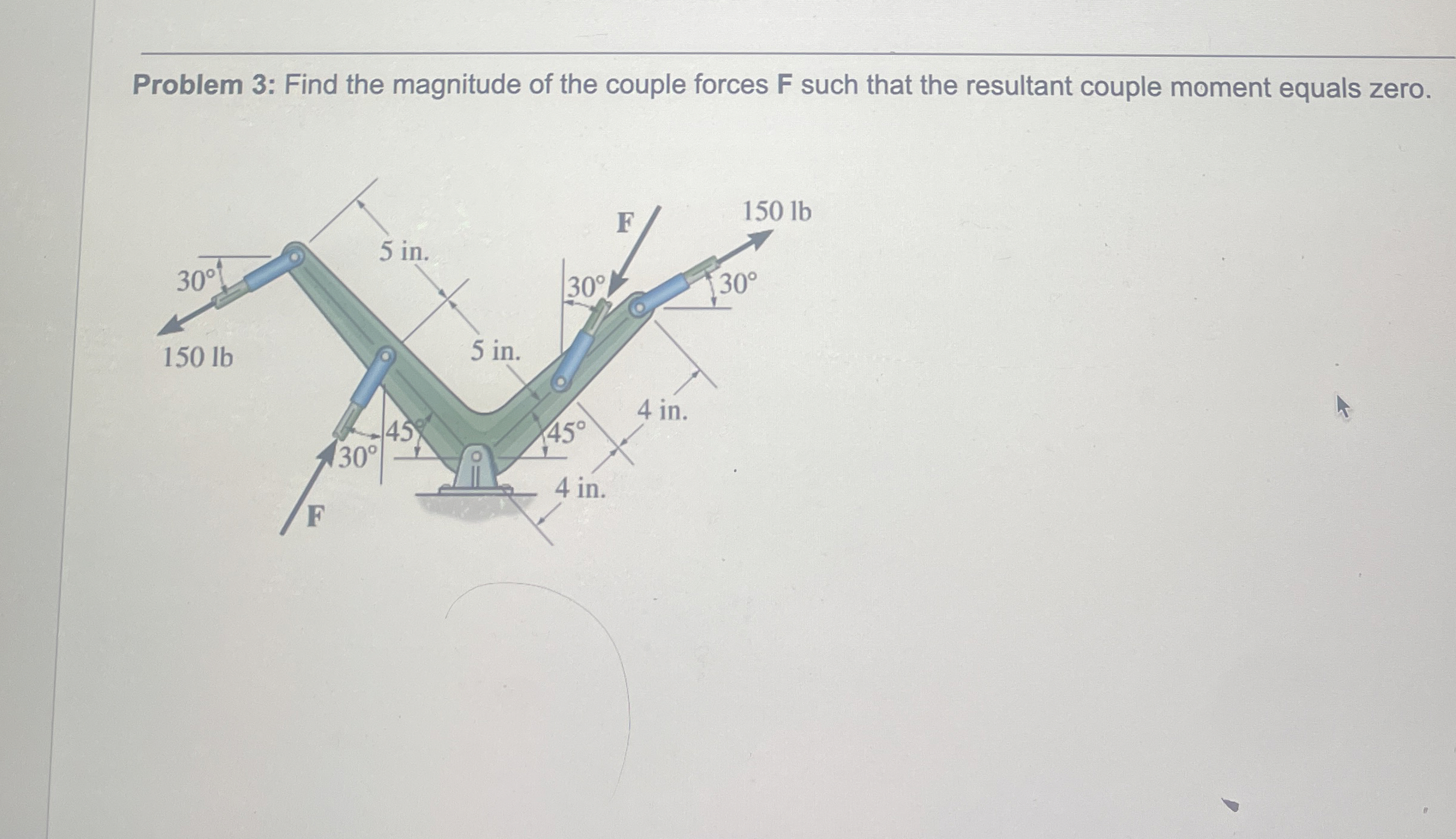 Problem 3 : Find the magnitude of the couple