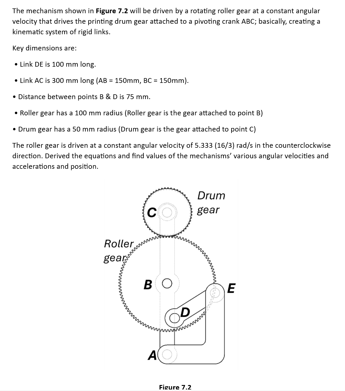 The mechanism shown in Figure 7 . 2 will be