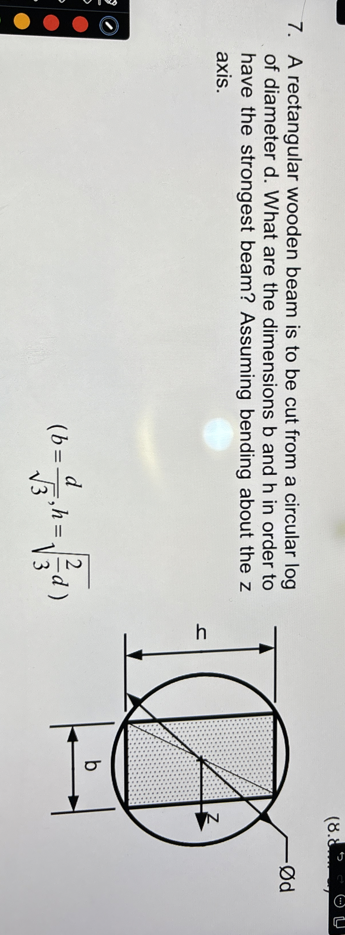 A rectangular wooden beam is to be cut from a