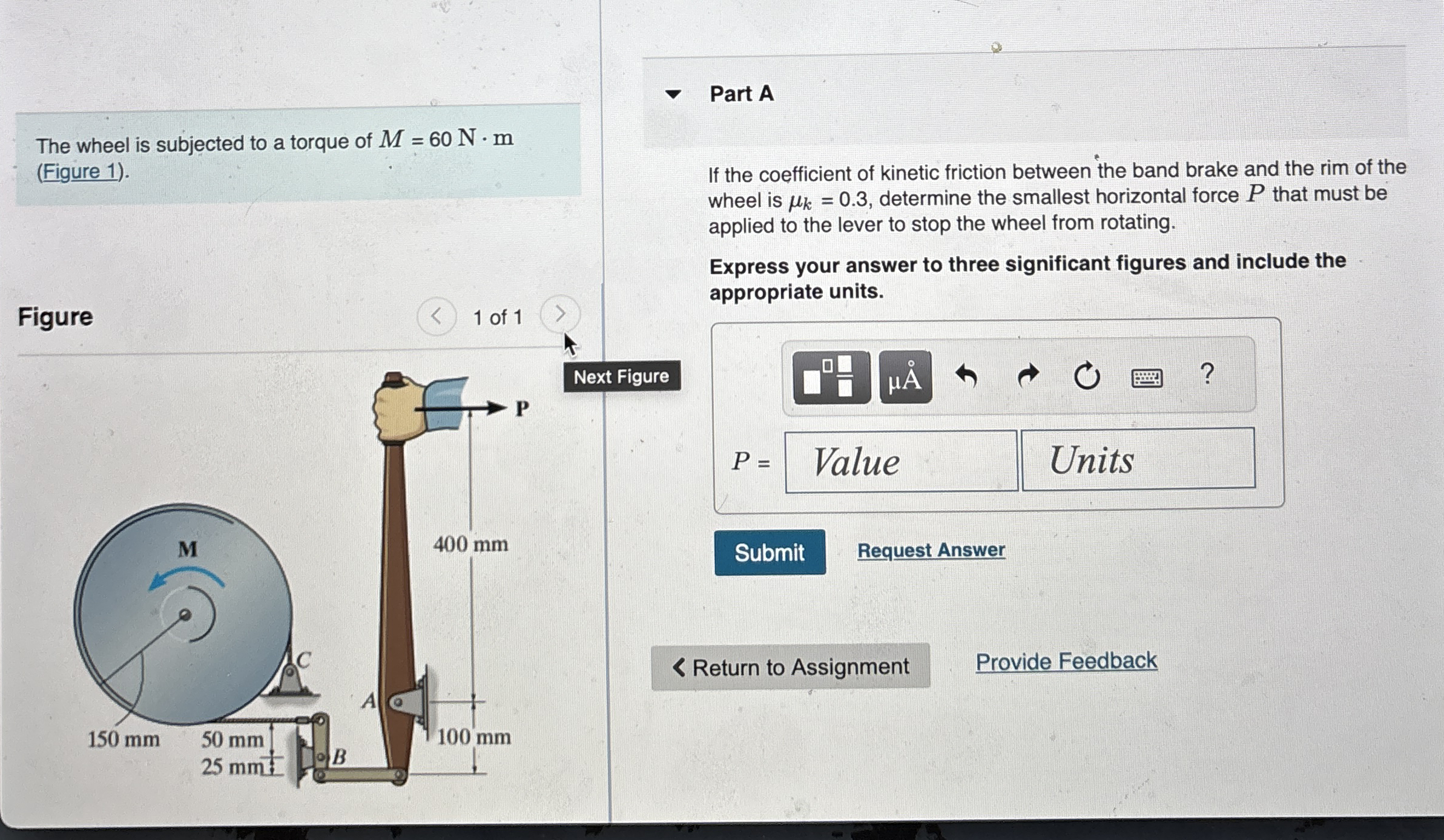 The wheel is subjected to a torque of M = 6 0 N *