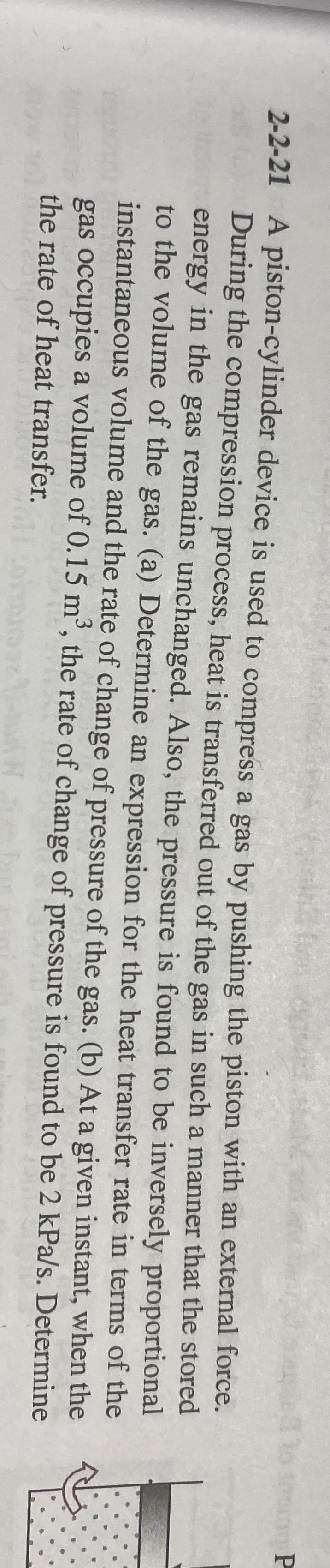 2 - 2 - 2 1 A piston - cylinder device is used to