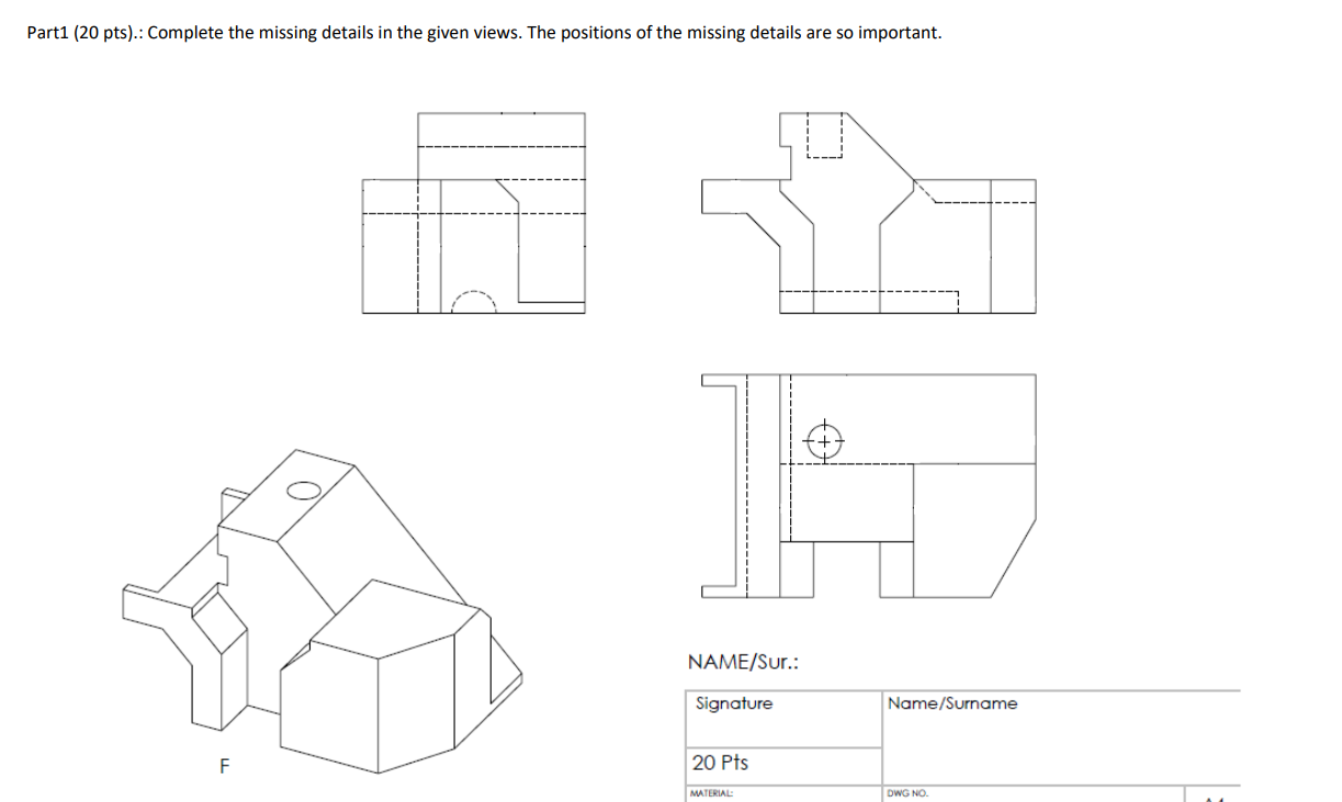 ( can you show missing details by drawing )
