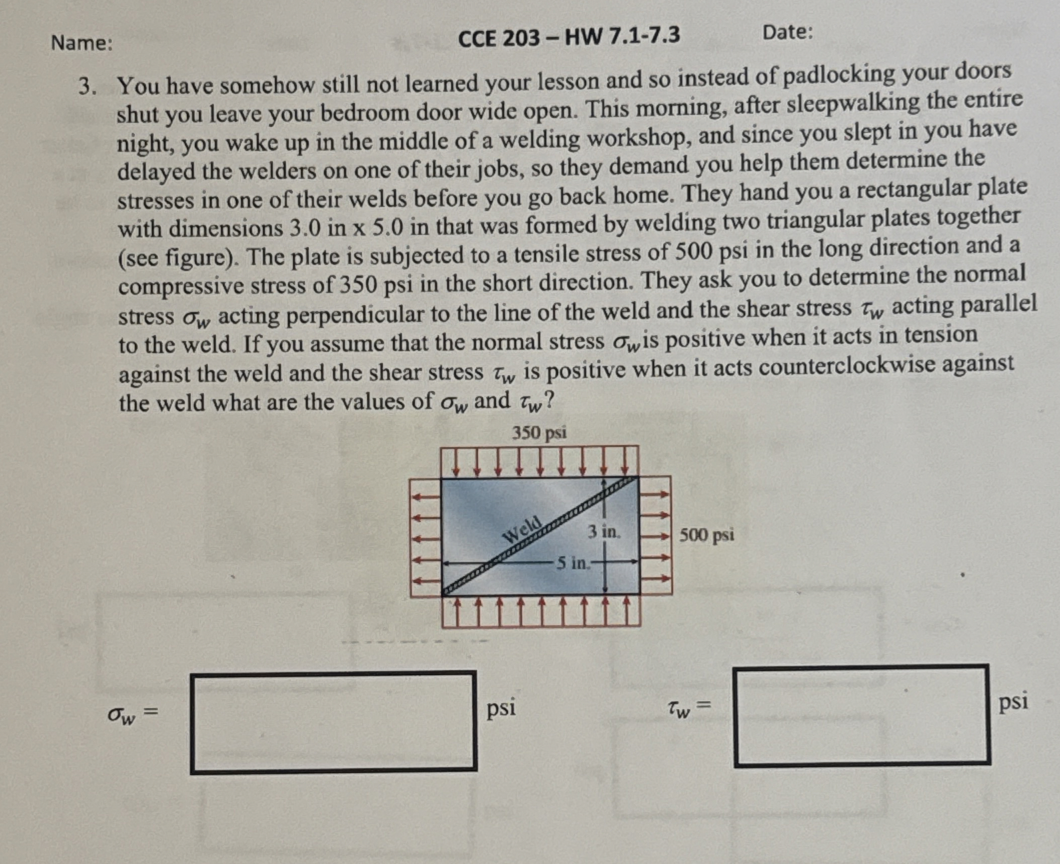 Name: CCE 2 0 3 - HW 7 . 1 - 7 . 3 Date: 3 . You