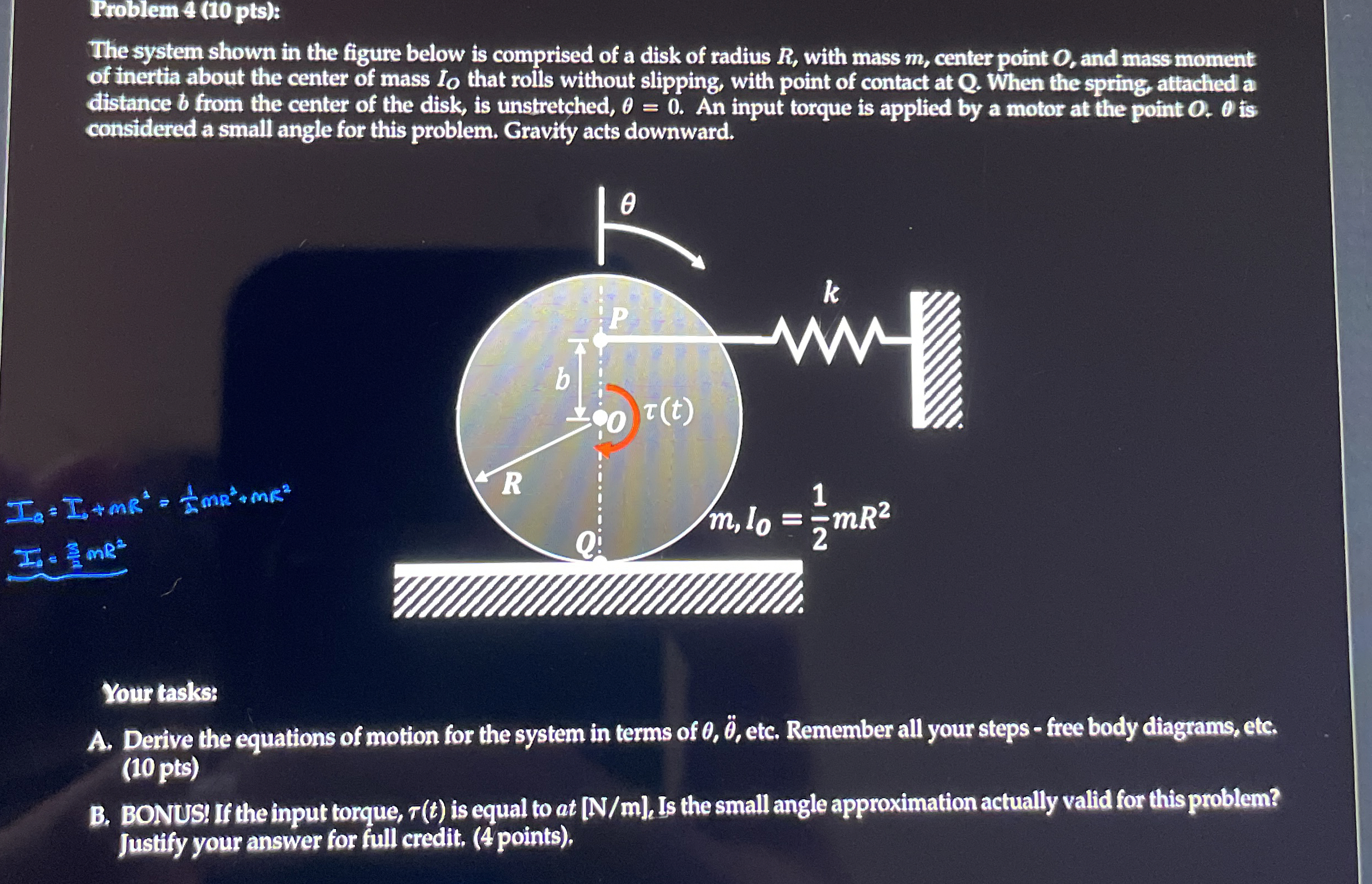 Problem 4 ( 1 0 pts ) : The system shown in the