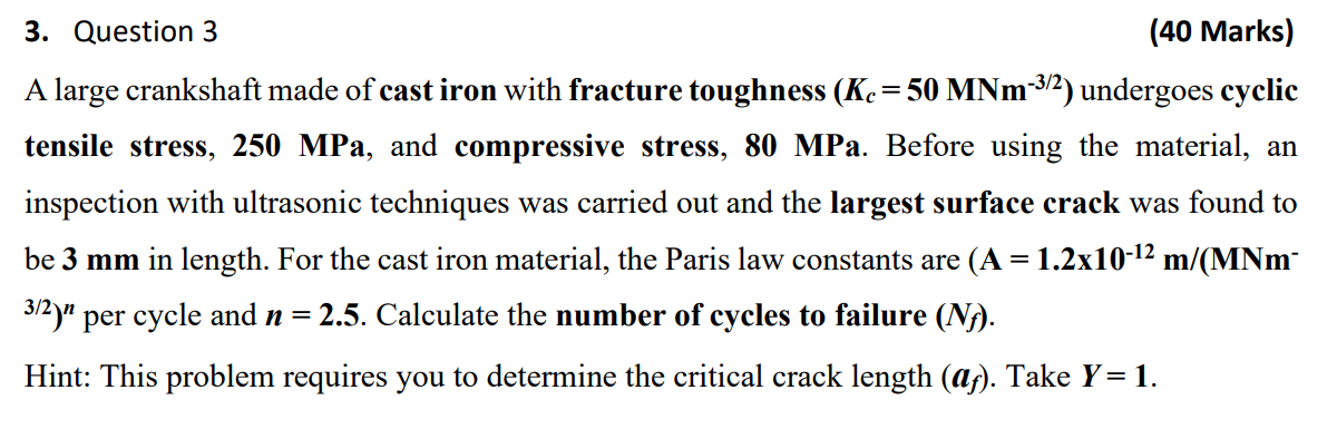 Question 3 ( 4 0 Marks ) A large crankshaft made