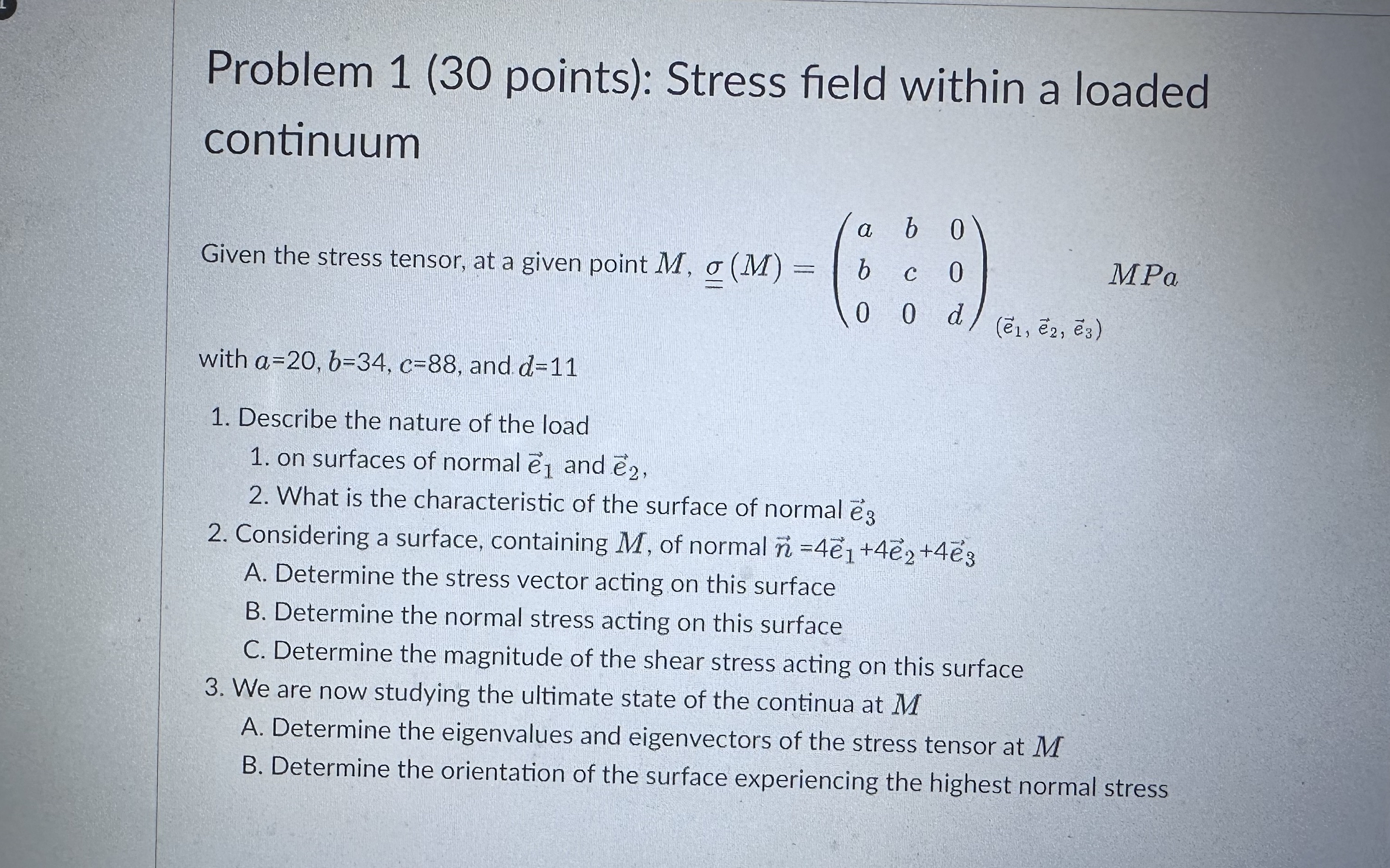 Problem 1 ( 3 0 points ) : Stress field within a