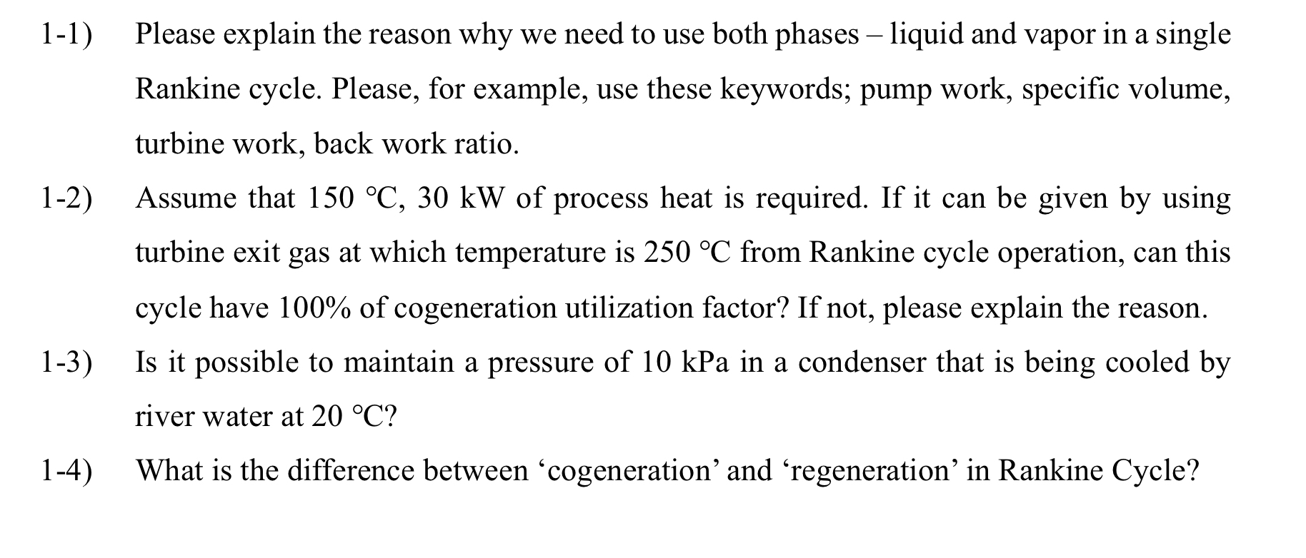 1 - 1 ) Please explain the reason why we need to