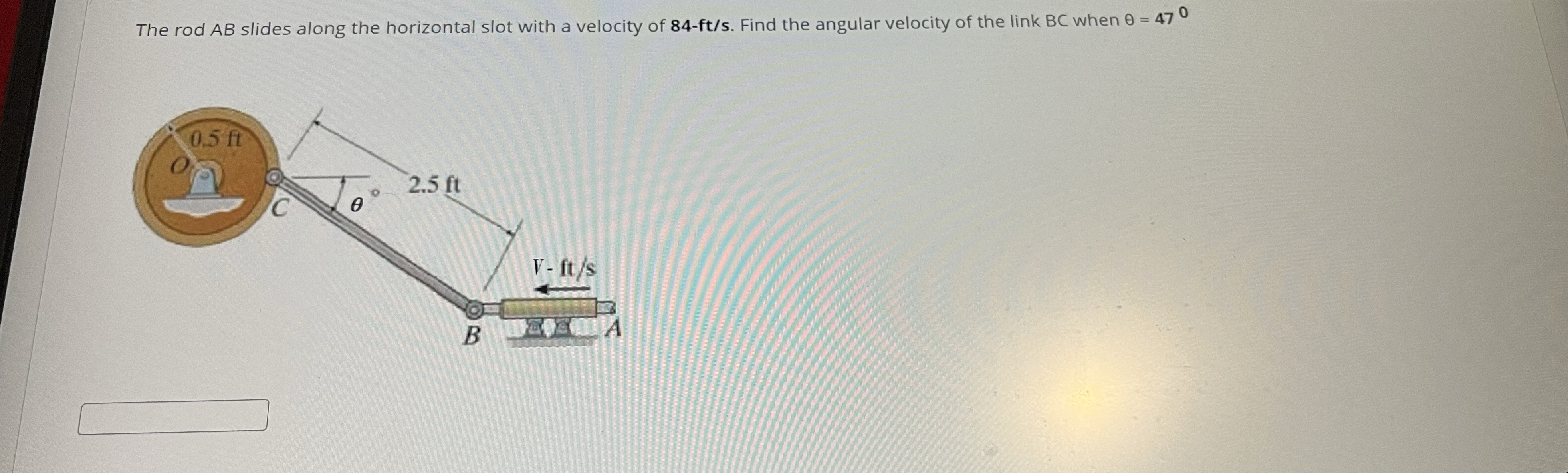 The rod A B slides along the horizontal slot with