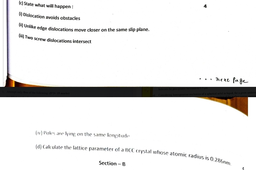 ( c ) State what will happen : ( i ) Dislocation