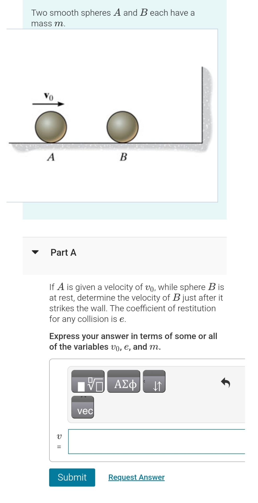 Two smooth spheres A and B each have a mass m .