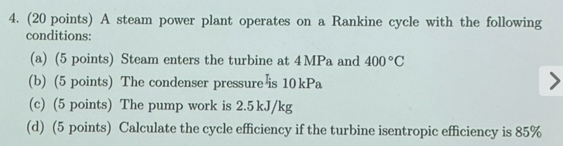 4 . ( 2 0 points ) A steam power plant operates