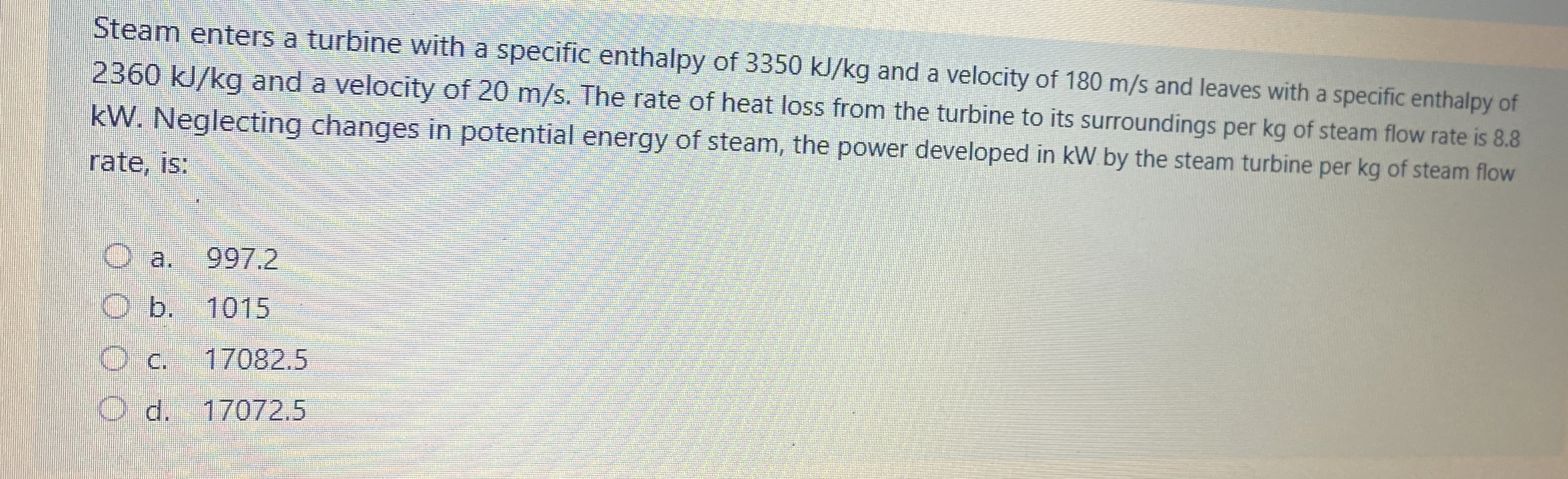 Steam enters a turbine with a specific enthalpy