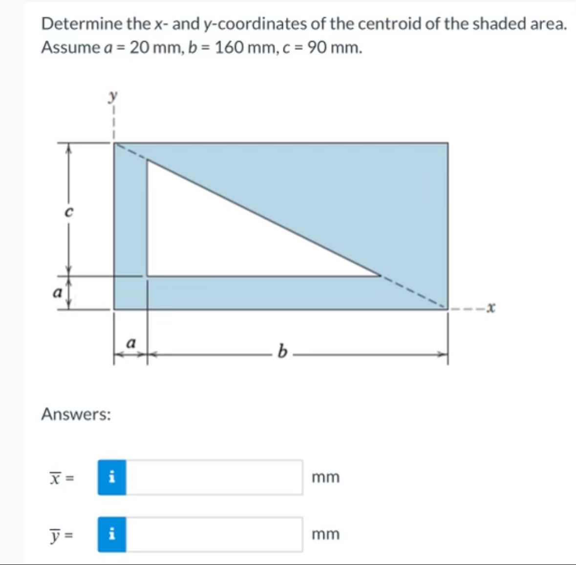 Determine the x - and y - coordinates of the