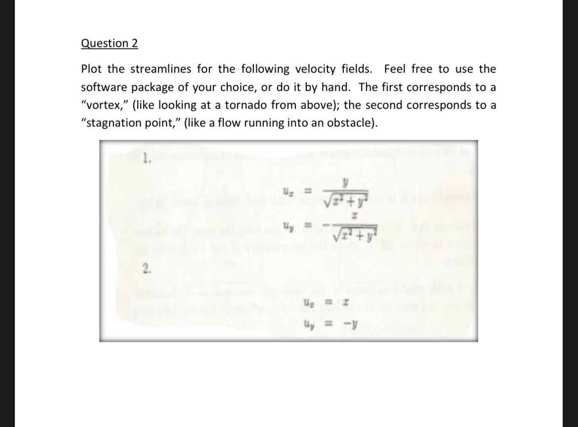 Question 2 Plot the streamlines for the following