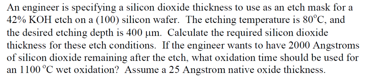 An engineer is specifying a silicon dioxide