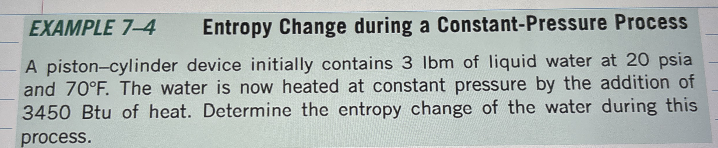 EXAMPLE 7 - 4 Entropy Change during a Constant -