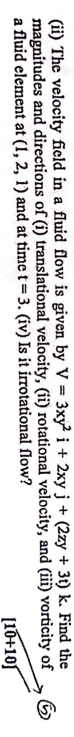 ( ii ) The velocity field in a fluid flow is