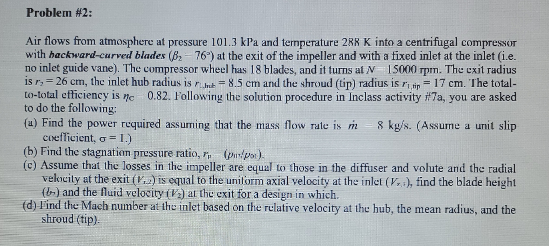 Problem # 2 : Air flows from atmosphere at
