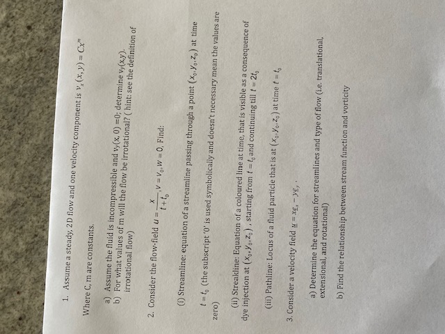 answer problem 3 Assume a steady, 2 D flow and