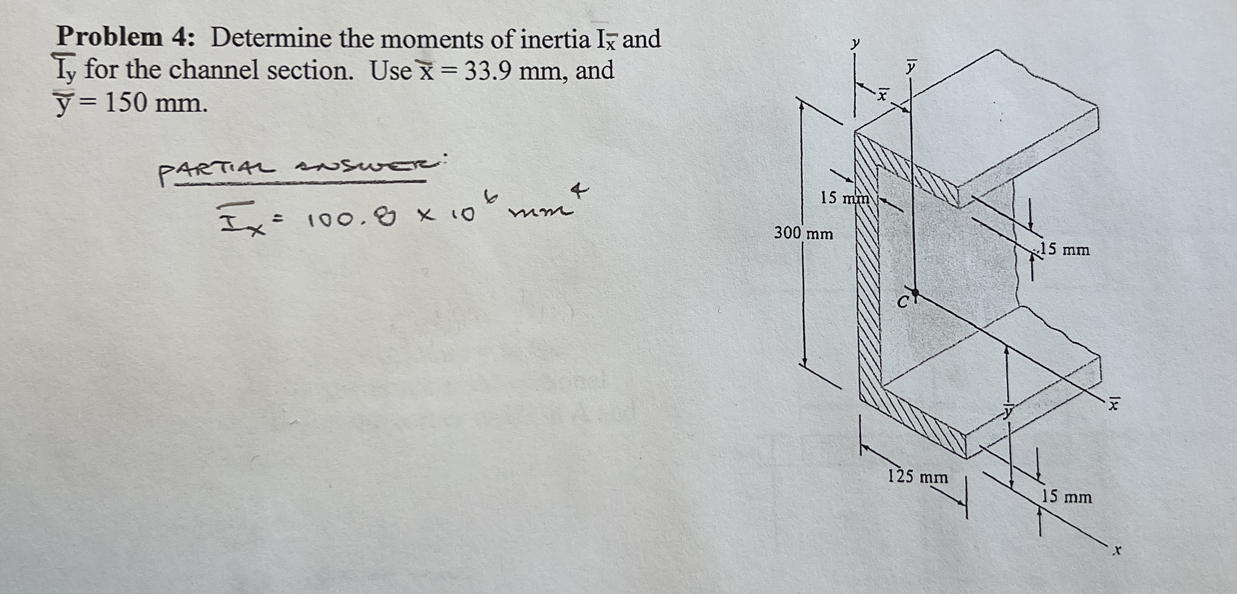 Problem 4 : Determine the moments of inertia I x
