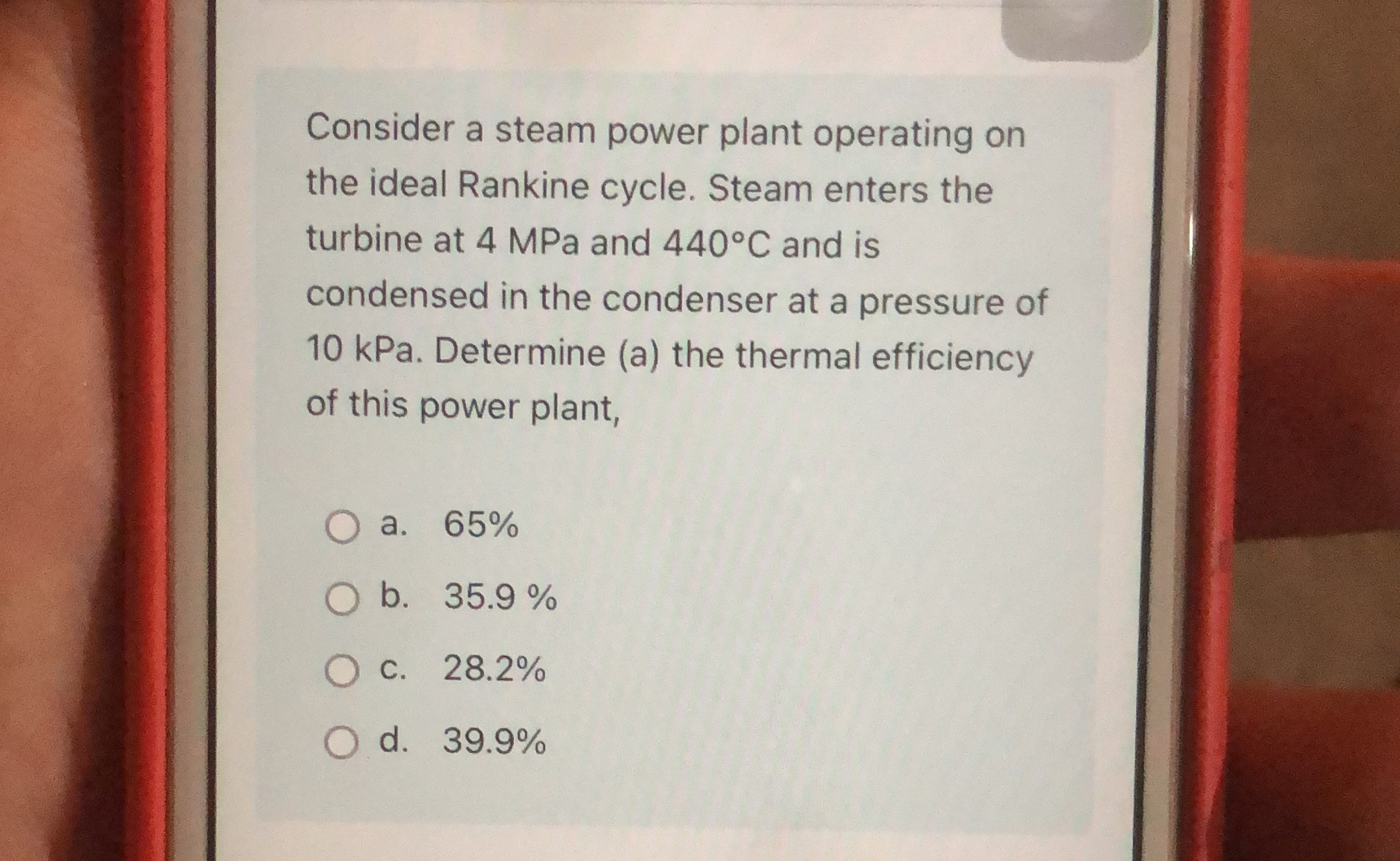 Consider a steam power plant operating on the