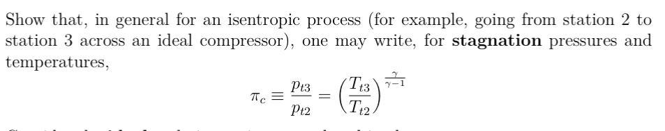 Show that, in general for an isentropic process (