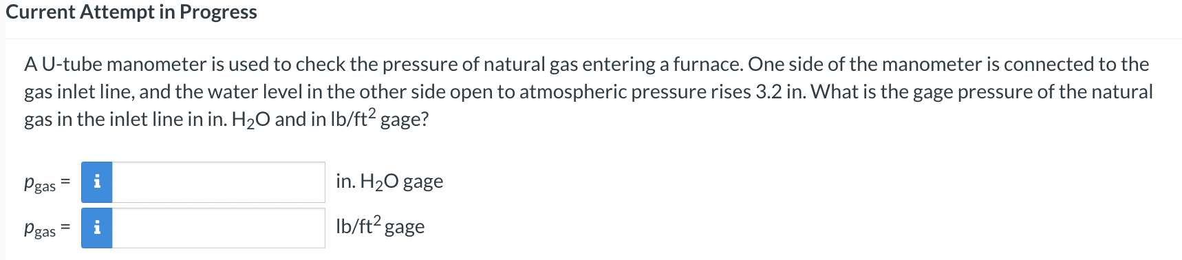 Current Attempt in Progress A U - tube manometer