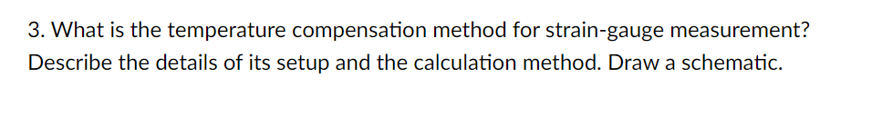 3 . What is the temperature compensation method