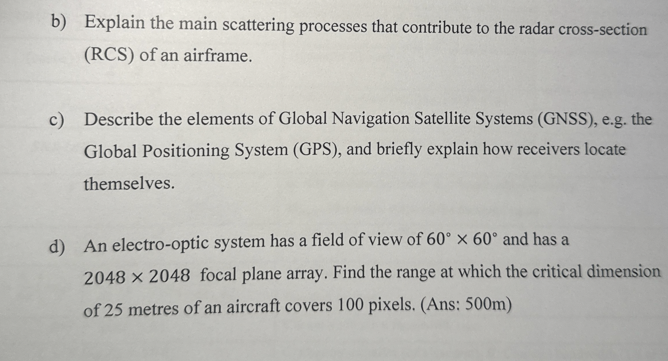 b ) Explain the main scattering processes that
